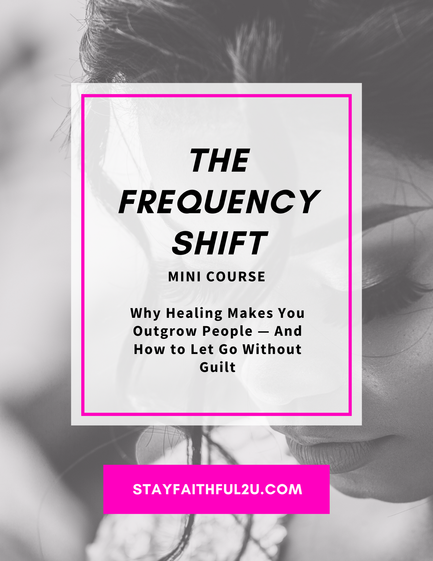 The Frequency Shift - Mini Course