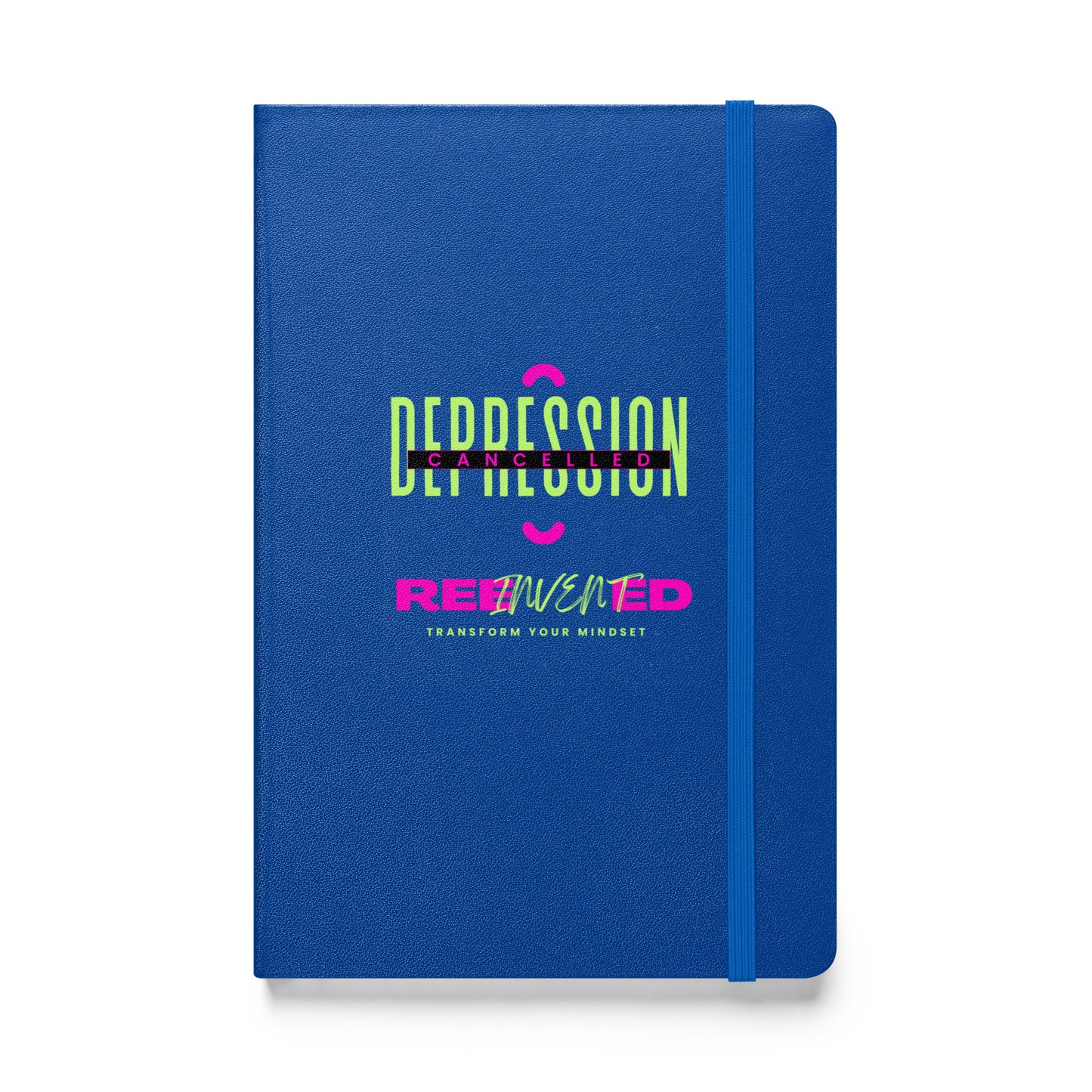 Depression Cancelled - Hardcover Journal