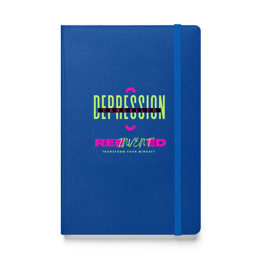 Depression Cancelled - Hardcover Journal