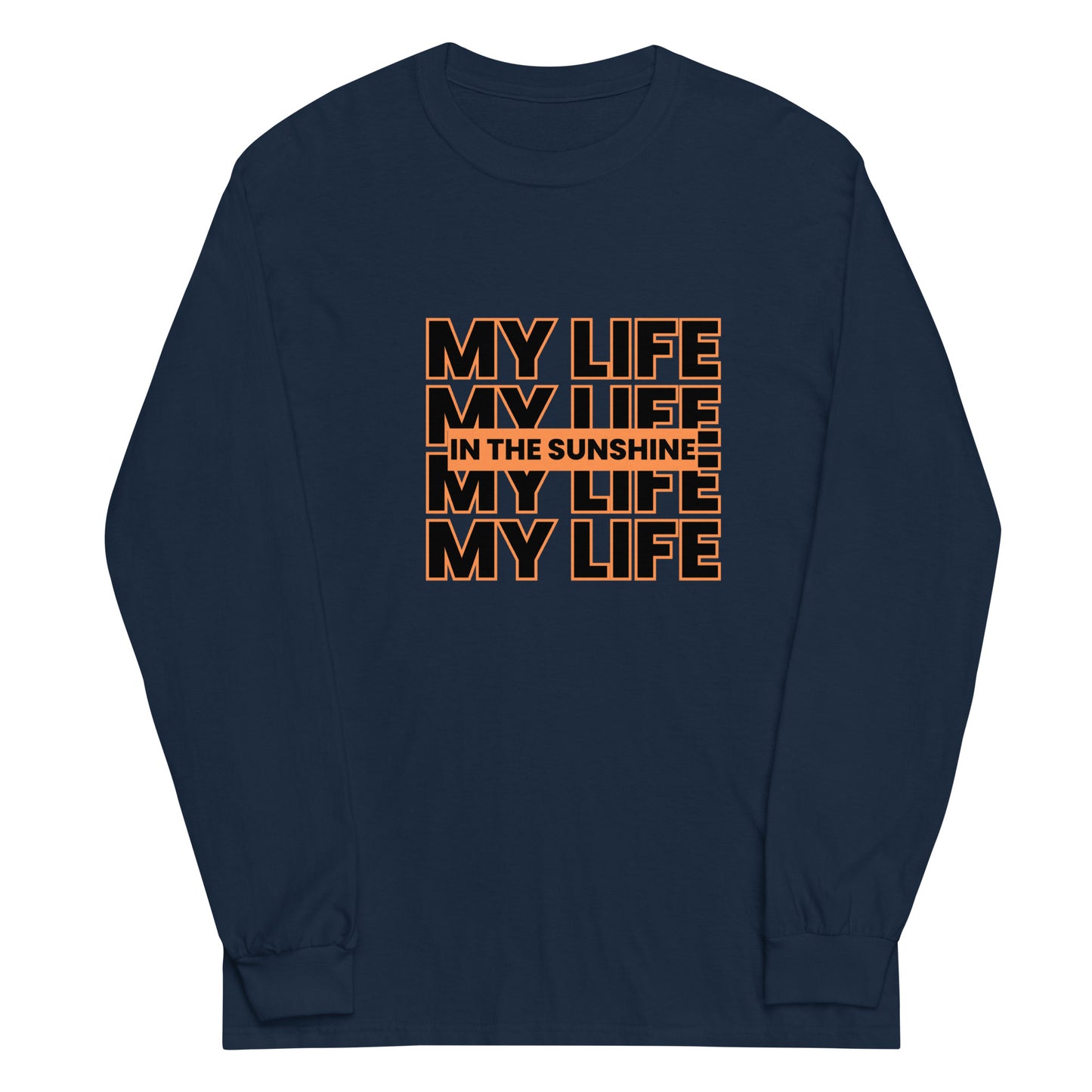 My Life Orange - Long Sleeve Shirt