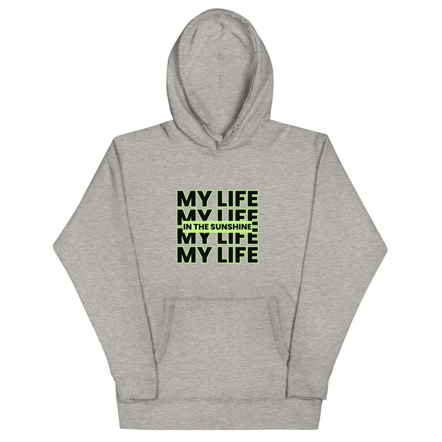 My Life Lime - Unisex Hoodie