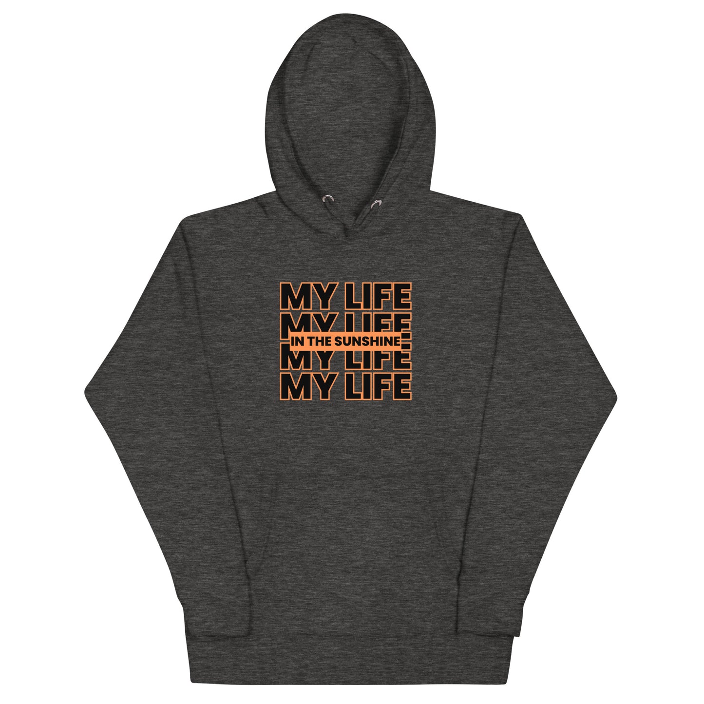 My Life Orange - Unisex Hoodie