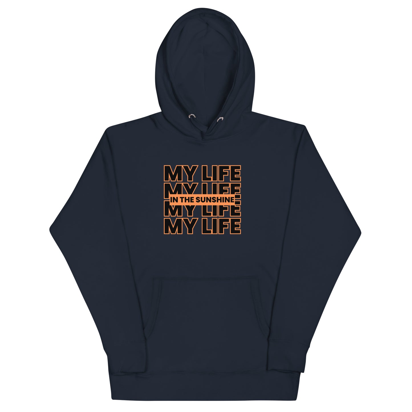 My Life Orange - Unisex Hoodie