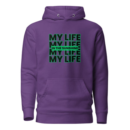 My Life Green - Unisex Hoodie