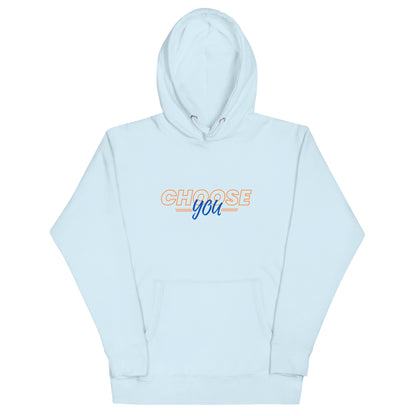 Choose You Orange - Unisex Hoodie