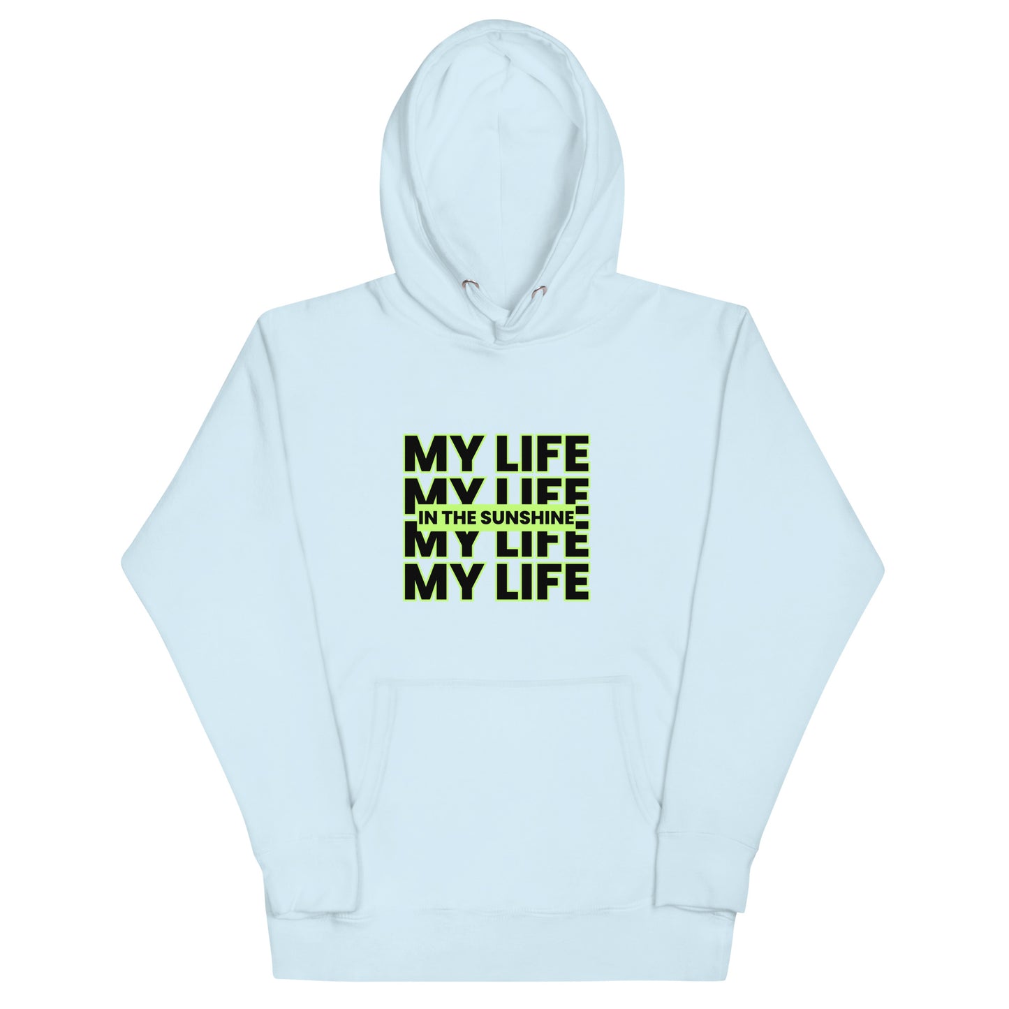 My Life Lime - Unisex Hoodie