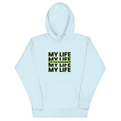 My Life Lime - Unisex Hoodie